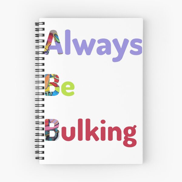 Item preview, Always Be Bulking Gym designed and sold by kryative.