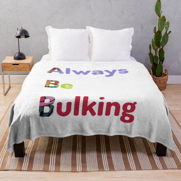 Item preview, Always Be Bulking Gym designed and sold by kryative.