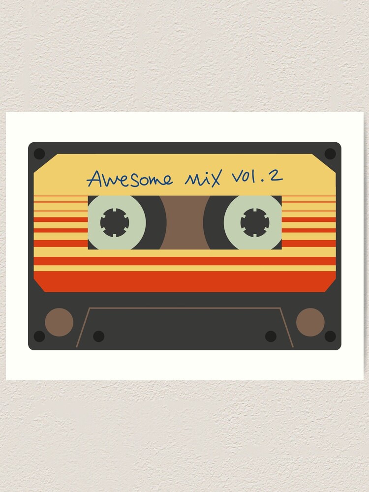 Awesome Mix Vol 2 Art Print By Troybolton17 Redbubble