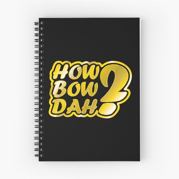Item preview, How Bow Dah? designed and sold by Jokertags.