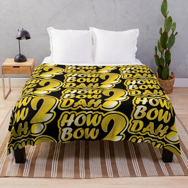 Item preview, How Bow Dah? designed and sold by Jokertags.