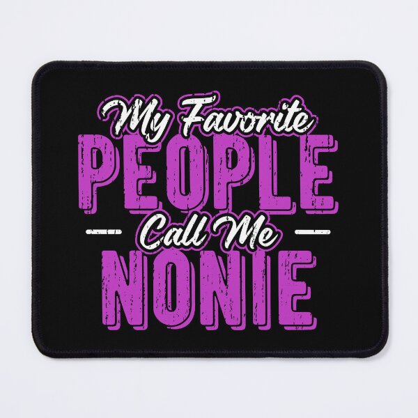 Item preview, My Favorite People Call Me Nonie Mothers Day Grandma designed and sold by haselshirt.