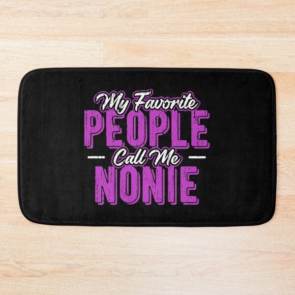 Item preview, My Favorite People Call Me Nonie Mothers Day Grandma designed and sold by haselshirt.