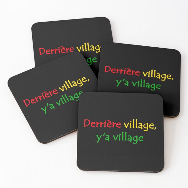 Item preview, Derrière Village y'a Village  West African French Street Slang Quote  designed and sold by Tony Cisse.