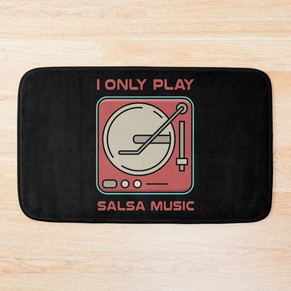 Item preview, I Only Play Salsa Music designed and sold by Dubbra.