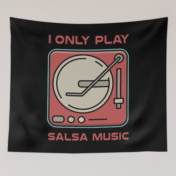 Item preview, I Only Play Salsa Music designed and sold by Dubbra.