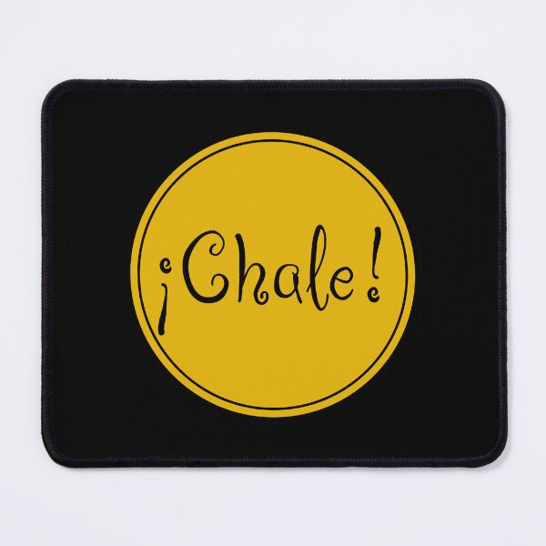 Item preview, ¡Chale! - You're Kidding - Spanish Phrases - Spain designed and sold by JourneyCreative.