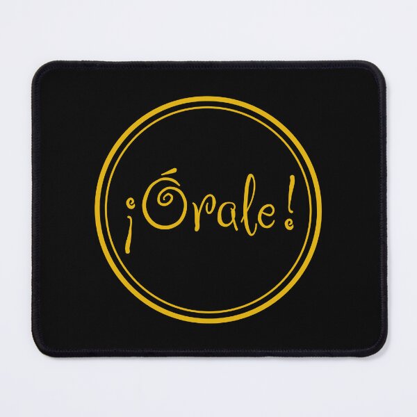 Item preview, ¡Órale! - Wow! - Spanish Phrases - Mexico designed and sold by JourneyCreative.
