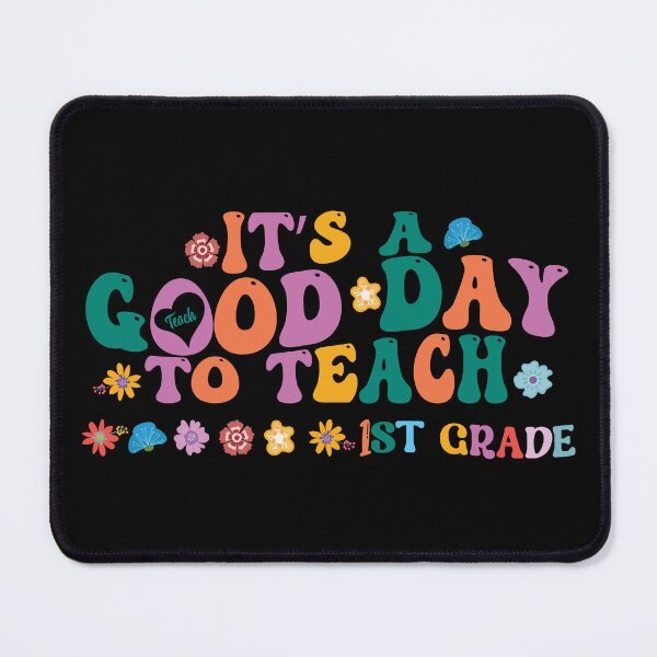Item preview, It's a good day to teach first grade designed and sold by Zakaria-4.