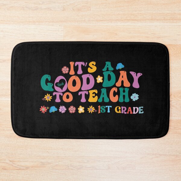Item preview, It's a good day to teach first grade designed and sold by Zakaria-4.