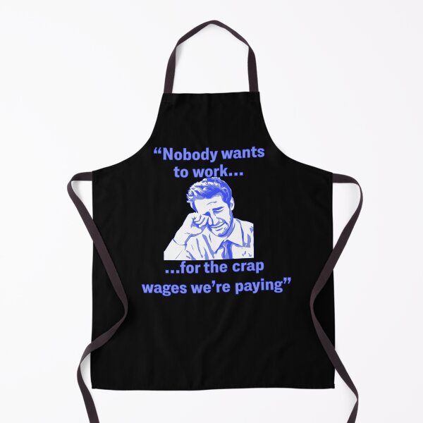 Item preview, Nobody wants to work for the crap wages we're paying (crying business man lol) designed and sold by Signs for Dark Times.