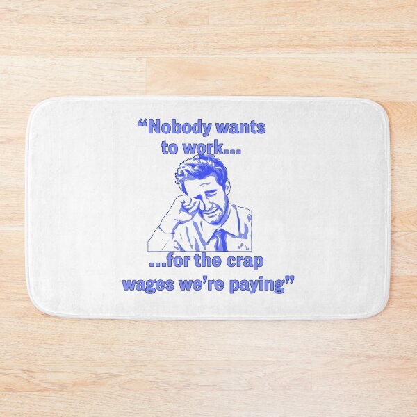Item preview, Nobody wants to work for the crap wages we're paying (crying business man lol) designed and sold by Signs for Dark Times.