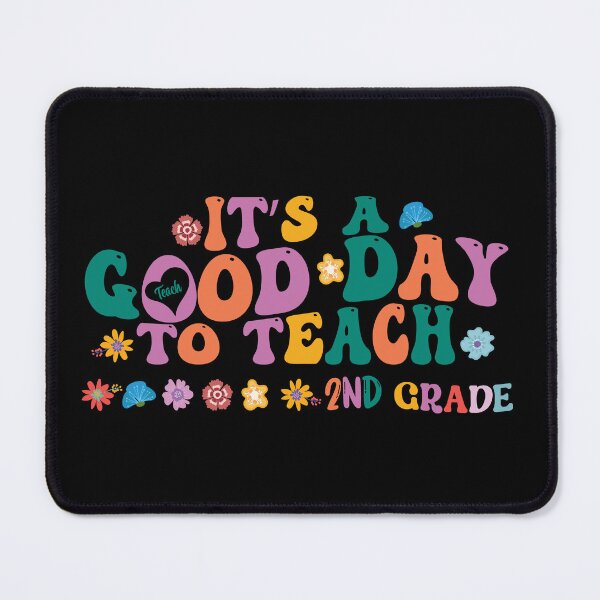 Item preview, It's a good day to teach second grade designed and sold by Zakaria-4.