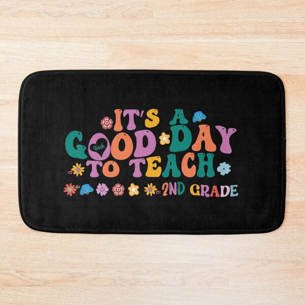 Item preview, It's a good day to teach second grade designed and sold by Zakaria-4.