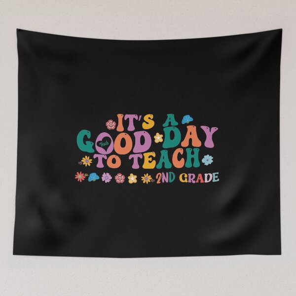 Item preview, It's a good day to teach second grade designed and sold by Zakaria-4.