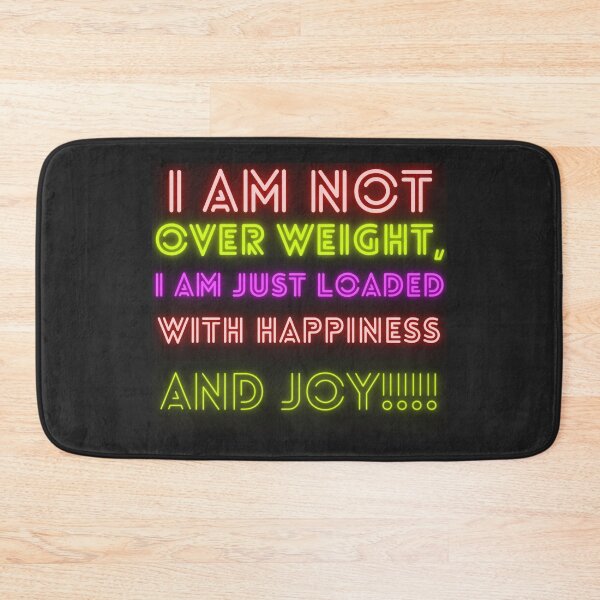 Item preview, I am not over weight. designed and sold by RonelM.