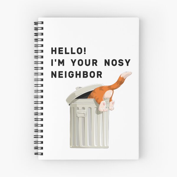 Item preview, Hello! I am Your Nosy Neighbor designed and sold by NameThatShirt.