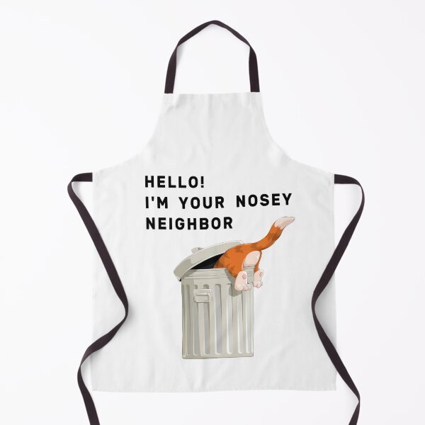 Item preview, Hello! I am Your Nosey Neighbor designed and sold by NameThatShirt.
