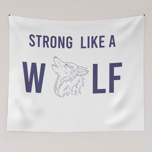 Item preview, Be Strong as a Wolf designed and sold by Wanc Designs.