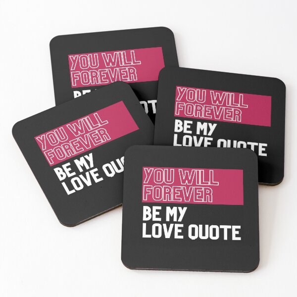 Item preview, You Will Forever Be My Always Love Quote designed and sold by Ivy-si.