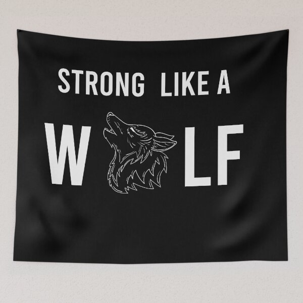 Item preview, Be Strong as a Wolf designed and sold by Wanc Designs.