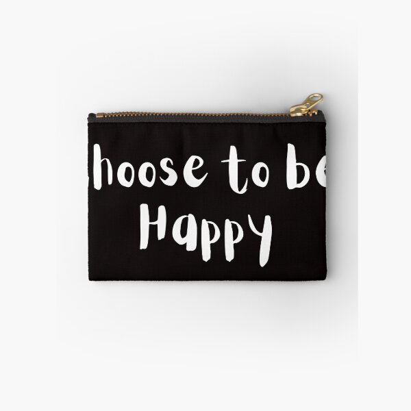 Item preview, Choose to be happy the choice is yours. designed and sold by tabykid.