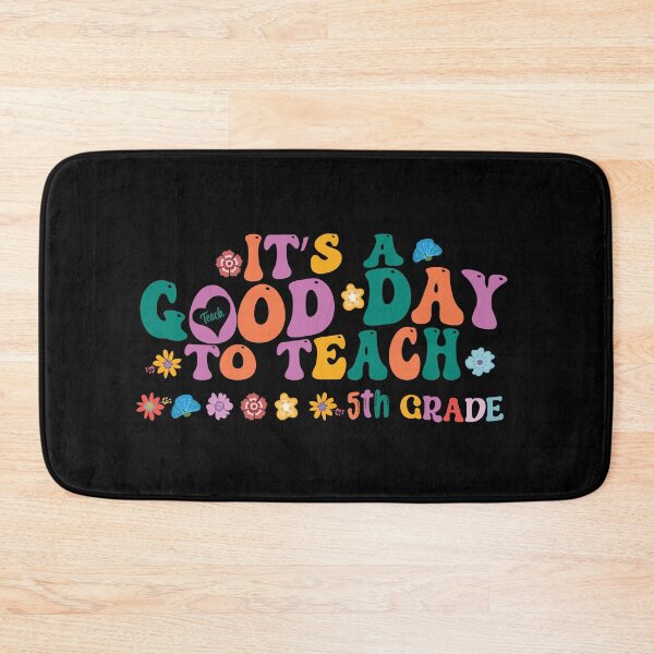Item preview, It's a good day to teach fifth grade designed and sold by Zakaria-4.