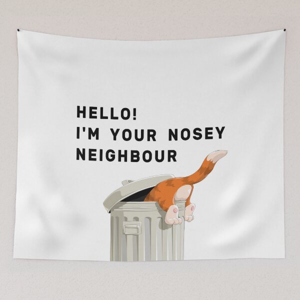 Item preview, Hello! I am Your Nosey Neighbour designed and sold by NameThatShirt.