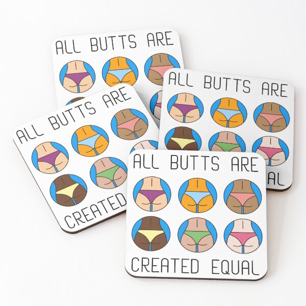 Item preview, All butts are created equal :-) designed and sold by Finde.