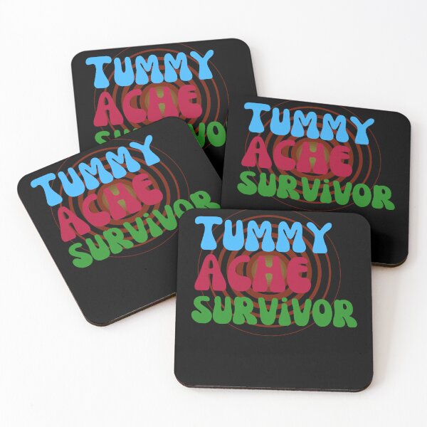 Item preview, TUMMY ACHE SURVIVOR designed and sold by Affyboss6.