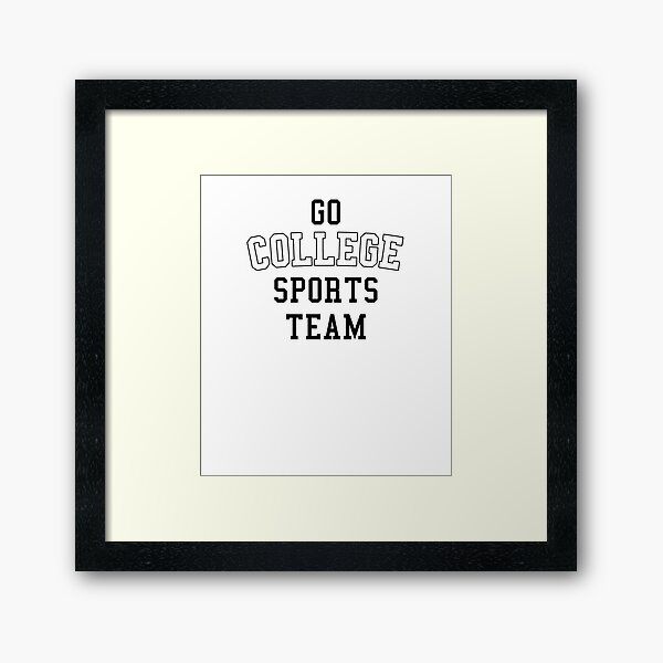 Go College Sports Team White Framed Art Print