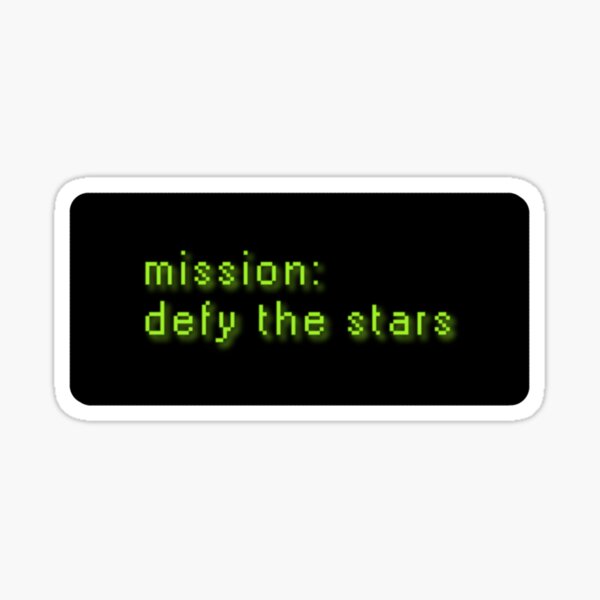 Item preview, Mission: Defy the Stars  designed and sold by ChelsiaDawn23.