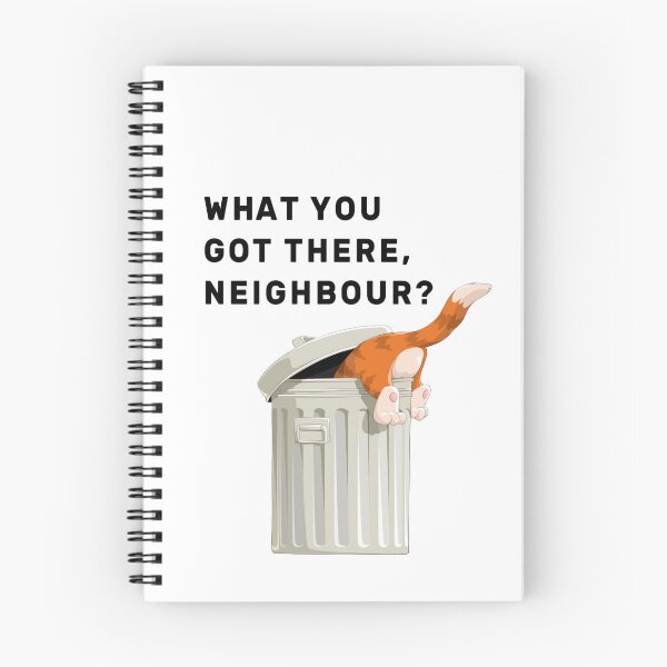 Item preview, What you got there, Neighbour? designed and sold by NameThatShirt.