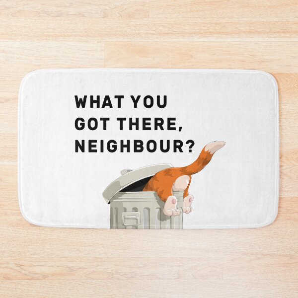 Item preview, What you got there, Neighbour? designed and sold by NameThatShirt.