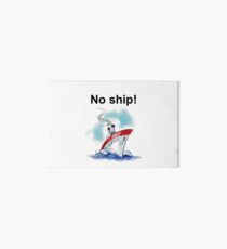 No ship! Art Board