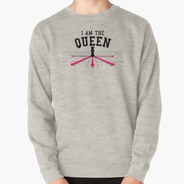I am the Queen Pullover Sweatshirt