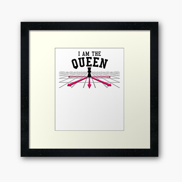 I am the Queen Framed Art Print