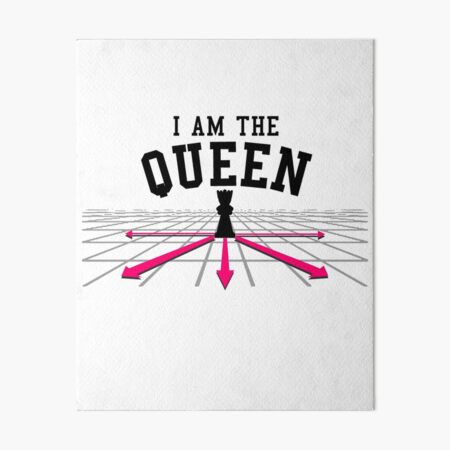 I am the Queen Art Board Print