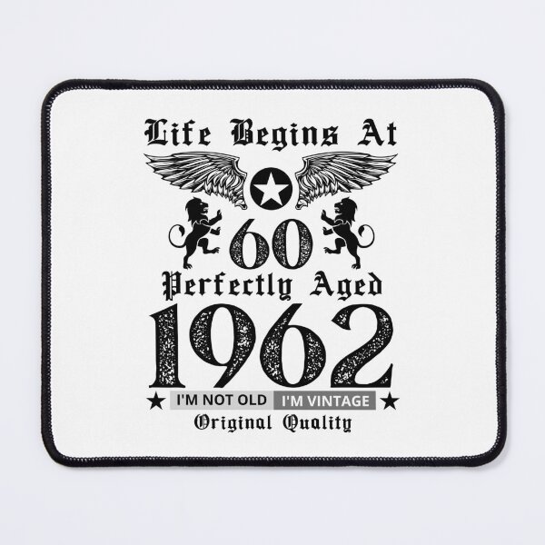 Item preview, Life begins at 60 (Born in 1962). designed and sold by JockArts.