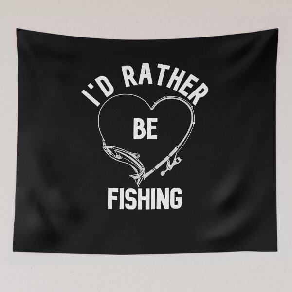 Item preview, I'd Rather be Fishing- Born to Fish-Fishing Lovely designed and sold by DiensDesign.
