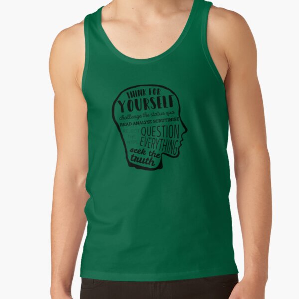 Think For Yourself Tank Top