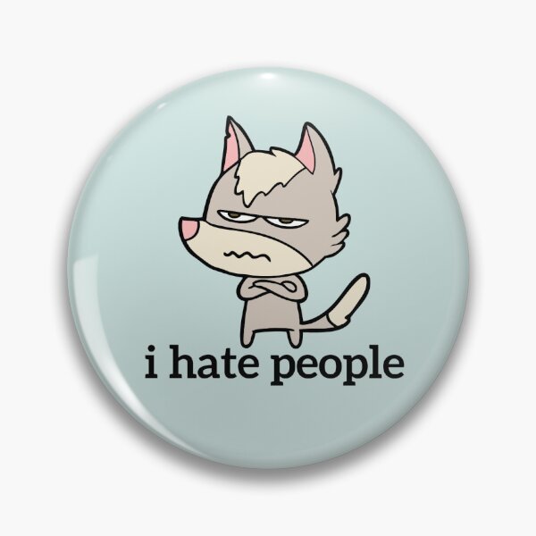 Item preview, I hate people | Introverts unite designed and sold by PrintyRelatable.
