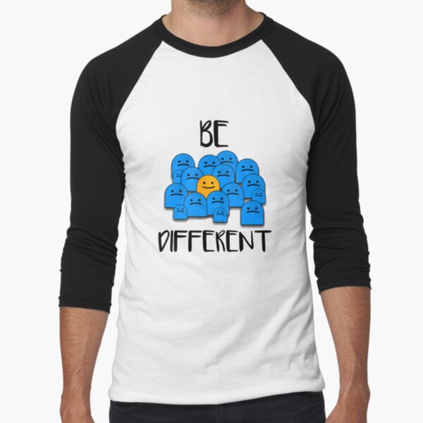 Be Different Baseball ¾ Sleeve T-Shirt