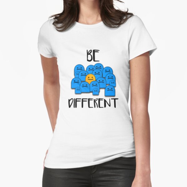 Be Different Fitted T-Shirt