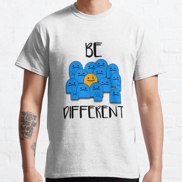 Be Different Classic T-Shirt