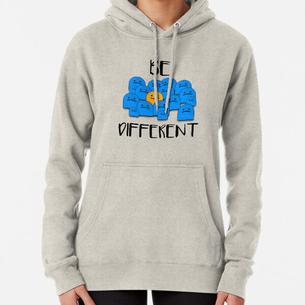 Be Different Pullover Hoodie