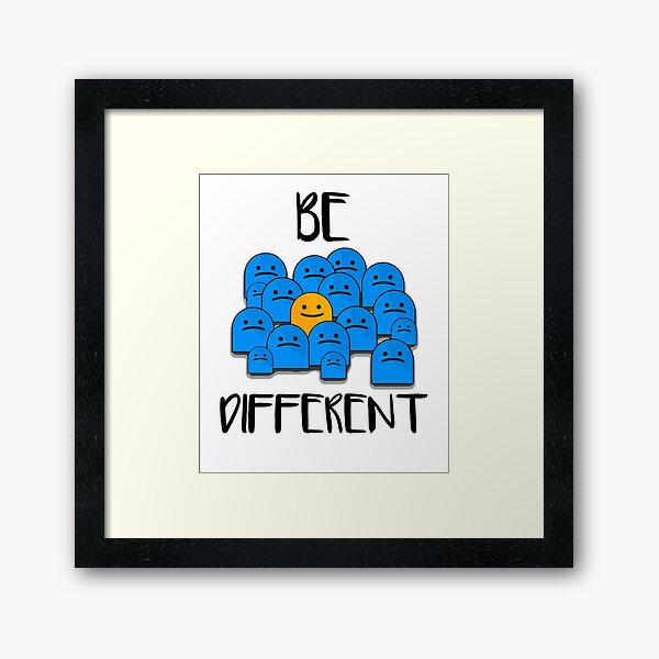 Be Different Framed Art Print