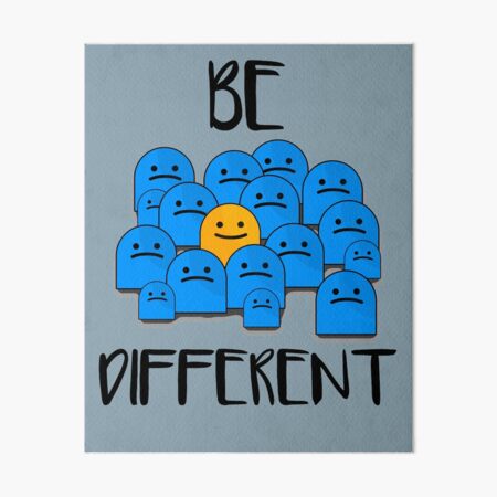 Be Different Art Board Print