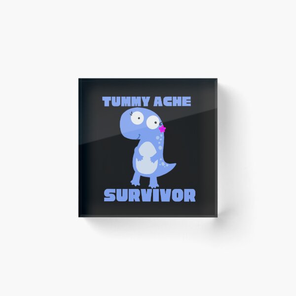 Item preview,  TUMMY ACHE SURVIVOR designed and sold by Affyboss6.