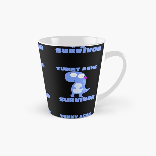 Item preview,  TUMMY ACHE SURVIVOR designed and sold by Affyboss6.